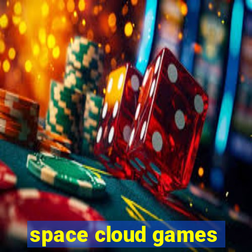 space cloud games